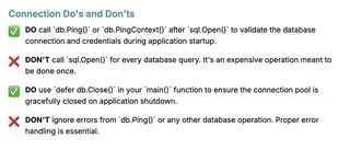 Connection do’s and don’ts checklist: call db.Ping after sql.Open, never call sql.Open per query, defer db.Close in main, and never ignore errors